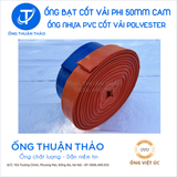  ỐNG BẠT CỐT DÙ  PHI 50MM VÀNG CAM  - ỐNG BẠT BƠM BÙN CÁT - ỐNG THUẬN THẢO 