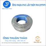  Ống Nhựa PVC Lõi Thép Phi 27mm - Hàng Nhập Khẩu 