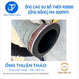  Ống Cao Su Bố Thép Phi 300MM - Ống Rồng Hút Bùn Cát - Hàng Nhập Khẩu 