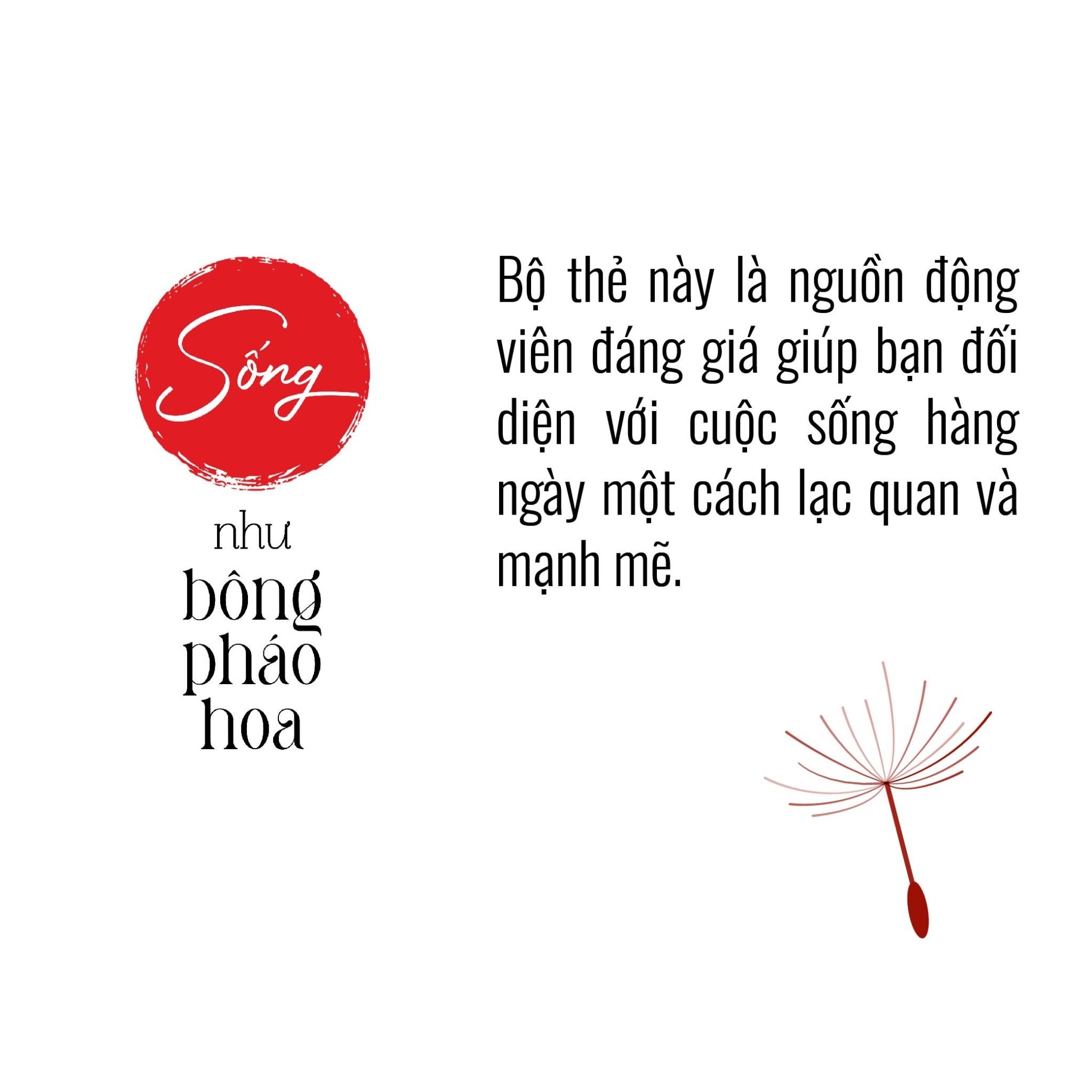  Bộ Thẻ Sống Như Bông Pháo Hoa 
