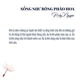  Sách SỐNG NHƯ BÔNG PHÁO HOA 