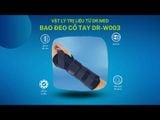  Bao đeo cổ tay & ống cổ tay Dr.Med DR-W003 đàn hồi, bong gân, trật xương, viêm xương - 8 Size trái phải 