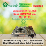  Bếp ga du lịch Namilux Compact Inox PM1811AS chuyên dùng quán ăn nhà hàng 