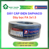  Dây cáp pha mềm 3 lõi Daphaco FA 3x1.5 