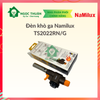  Đèn khò Namilux TS2022RN/G 