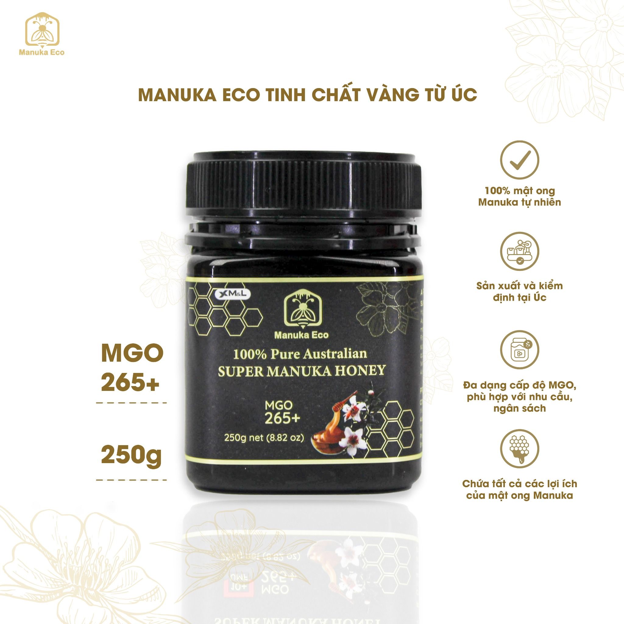  Mật ong Manuka MGO 265 +  Nâng cao sức khỏe, duy trì sự trẻ trung và làm đẹp da - Nhập khẩu chính hãng từ Australia 