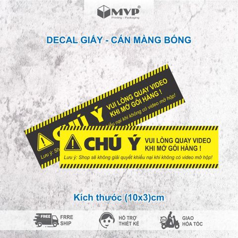  [Giá rẻ] Tem nhãn dán chú ý quay video khi đóng hàng - Stiker chú ý (12x3)cm, cán màn OPP 