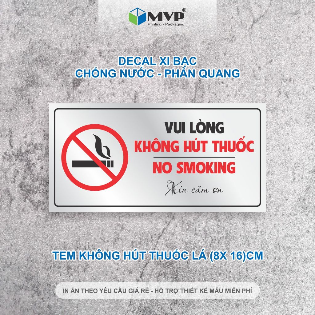 TEM DÁN KHÔNG HÚT THUỐC LÁ, STICKER NO SMOKING - Decal xi bạc (16x8)cm chống nước