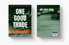 One Good Trade - Cách Tồn Tại Trong Thế Giới Giao Dịch Quỹ Khốc Liệt - Mike Bellafiore