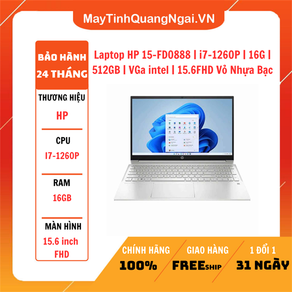 Laptop HP 15-FD0888 | i7-1260P | 16G | 512GB | VGa intel | 15.6FHD Vỏ Nhựa Bạc
