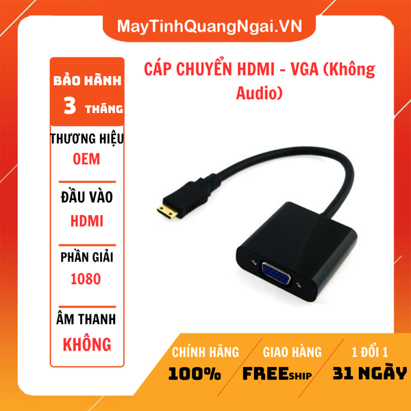 CÁP CHUYỂN HDMI - VGA (Không Audio)