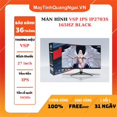 MÀN HÌNH LCD 27 inch VSP IPS IP2703S 165HZ BLACK