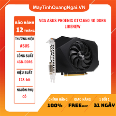 VGA ASUS PHOENIX GTX1650 4G DDR6 LIKENEW
