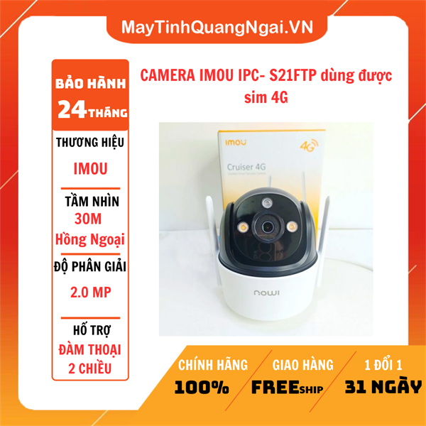 CAMERA IMOU IPC- S21FTP dùng được sim 4G