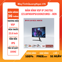 MÀN HÌNH VSP IP 2407SG (23.8/FHD/IPS/100HZ/1MS) - ĐEN