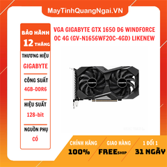 VGA GIGABYTE GTX 1650 D6 WINDFORCE OC 4G (GV-N1656WF2OC-4GD) LIKENEW