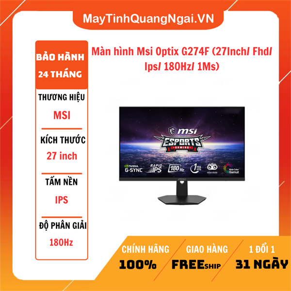 Màn hình Msi Optix G274F (27Inch/ Fhd/ Ips/ 180Hz/ 1Ms)