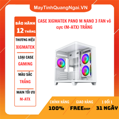 CASE XIGMATEK PANO M NANO 3 FAN vô cực (M-ATX) Trắng