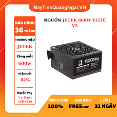 NGUỒN JETEK 600W ELITE V5