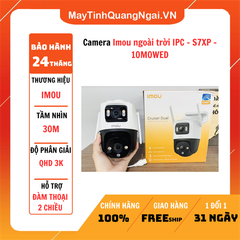 Camera Imou ngoài trời IPC - S7XP - 10M0WED