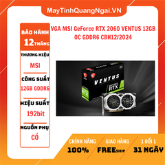 VGA MSI GeForce RTX 2060 VENTUS 12GB OC GDDR6 CBH12/2024