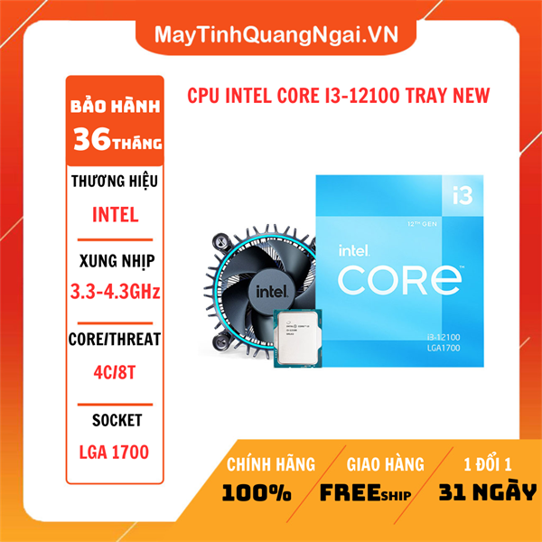 CPU INTEL CORE I3-12100 (3.3GHZ TURBO UP TO 4.3GHZ, 4 NHÂN 8 LUỒNG, 12MB CACHE, 58W) TRAY NEW