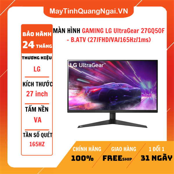 MÀN HÌNH GAMING LG UltraGear 27GQ50F - B.ATV (27/FHD/VA/165Hz/1ms)