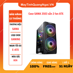 Case SAMA 3503 sẵn 2 fan ATX