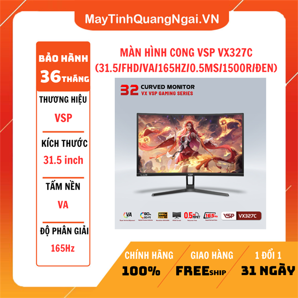MÀN HÌNH CONG VSP VX327C (31.5/FHD/VA/165HZ/0.5MS/1500R/ĐEN)