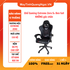 Ghế Gaming Extreme Zero S+ Đen full KHÔNG gác chân