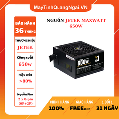 NGUỒN JETEK MAXWATT 650W