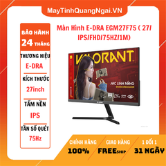 MÀN HÌNH LCD 27 inch E-DRA EGM27F75 ( 27/ IPS/FHD/75HZ/1M)