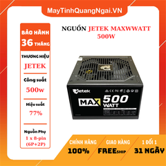 NGUỒN JETEK MAXWWATT 500W