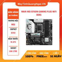 MAIN MSI B760M GAMING PLUS WIFI DDR5