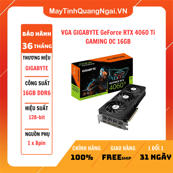 VGA GIGABYTE GeForce RTX­­ 4060 Ti GAMING OC 16GB