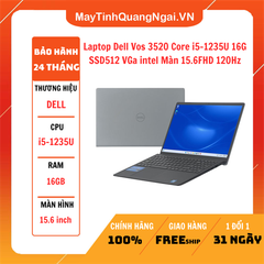 Laptop Dell Vos 3520 Core i5-1235U 16G SSD512 VGa intel Màn 15.6FHD 120Hz