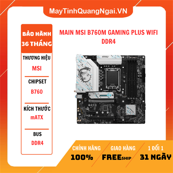 MAIN MSI B760M GAMING PLUS WIFI DDR4