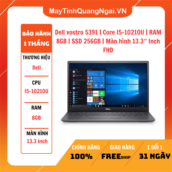 Dell vostro 5391 | Core I5-10210U | RAM 8GB | SSD 256GB | Màn hình 13.3″ Inch FHD