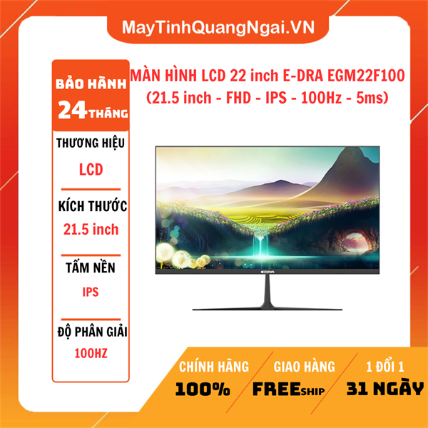 MÀN HÌNH LCD 22 inch E-DRA EGM22F100 (21.5 inch - FHD - IPS - 100Hz - 5ms)