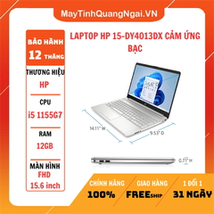 LAPTOP HP 15-DY4013DX CORE I5-1155G7 12GB 256GB 15.6HD CẢM ỨNG BẠC