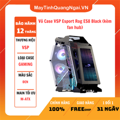 Vỏ Case VSP Esport Rog ES8 Black (kèm fan hub)