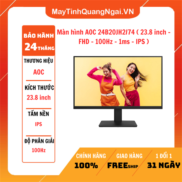 Màn hình AOC 24B20JH2/74 ( 23.8 inch - FHD - 100Hz - 1ms - IPS )