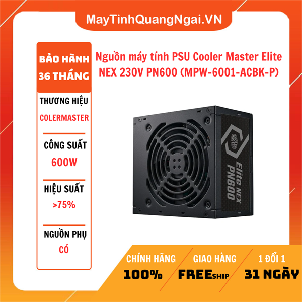 Nguồn máy tính PSU Cooler Master Elite NEX 230V PN600 (MPW-6001-ACBK-P)