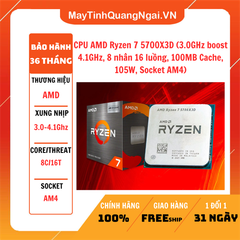CPU AMD Ryzen 7 5700X3D (3.0GHz boost 4.1GHz, 8 nhân 16 luồng, 100MB Cache, 105W, Socket AM4)