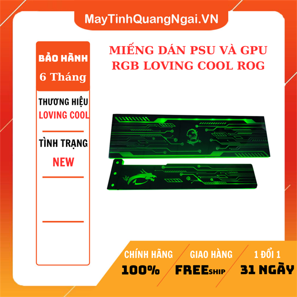 MIẾNG DÁN PSU VÀ GPU RGB LOVING COOL ROG