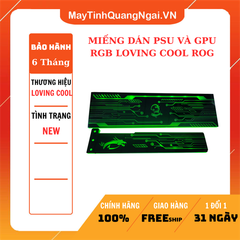 MIẾNG DÁN PSU VÀ GPU RGB LOVING COOL ROG