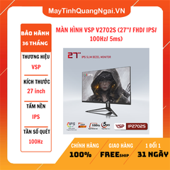 MÀN HÌNH LCD 27 inch VSP V2702S (27''/ FHD/ IPS/ 100Hz/ 5ms)