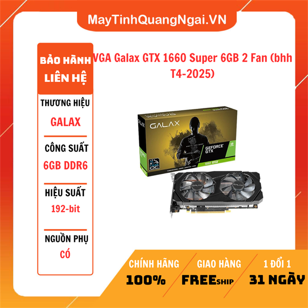 VGA Galax GTX 1660 Super 6GB 2 Fan (bhh T4-2025)