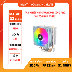 TẢN NHIỆT KHÍ CPU AIGO ICE200 PRO SK1700 RGB WHITE