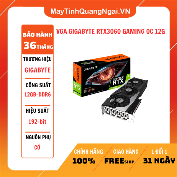 VGA GIGABYTE RTX3060 GAMING OC 12G
